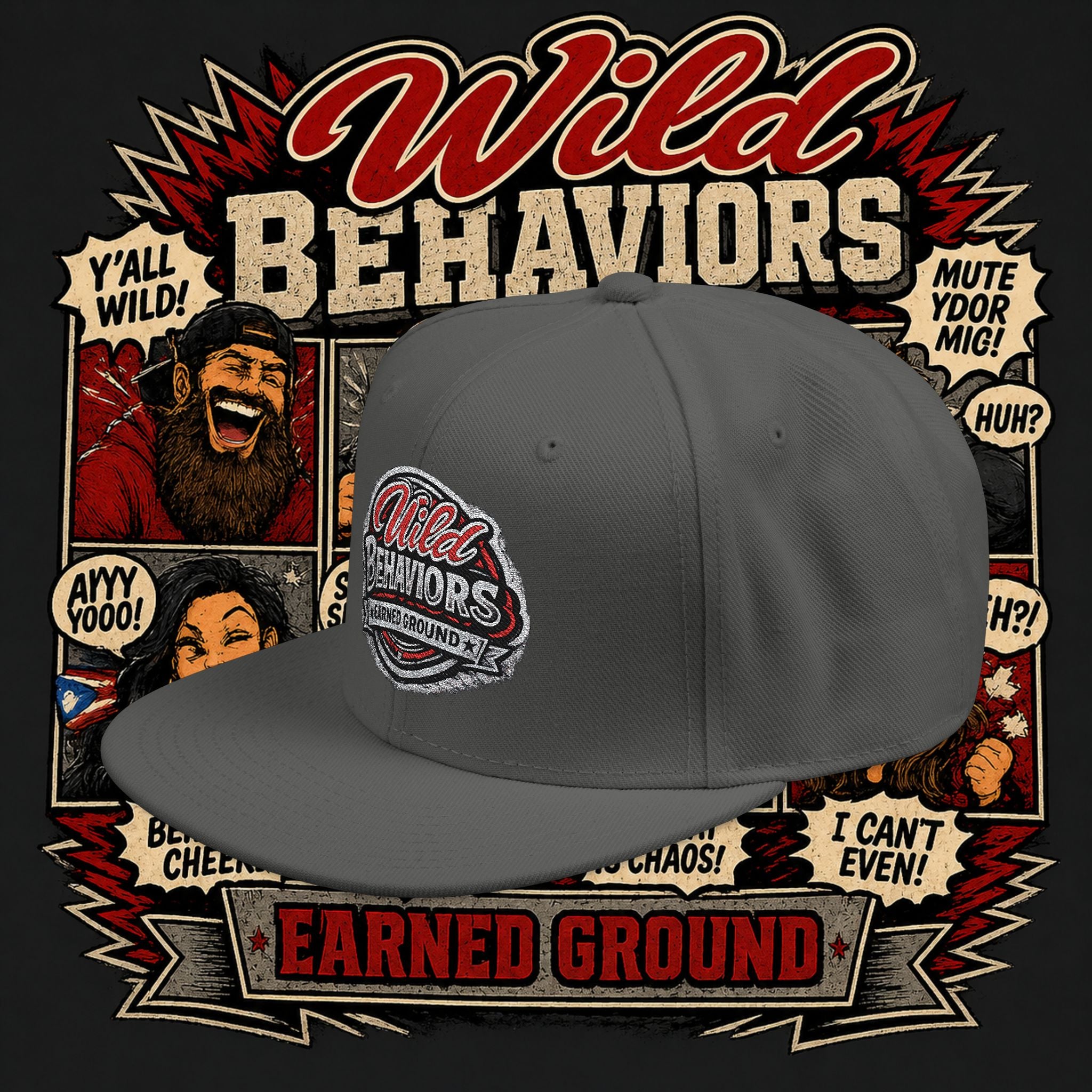 Earned Ground Cap Snapback Hat — 'Wild Behaviors' Embroidered Earned Ground Cap