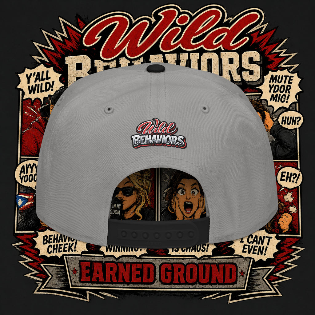 Earned Ground Cap Snapback Hat — 'Wild Behaviors' Embroidered Earned Ground Cap