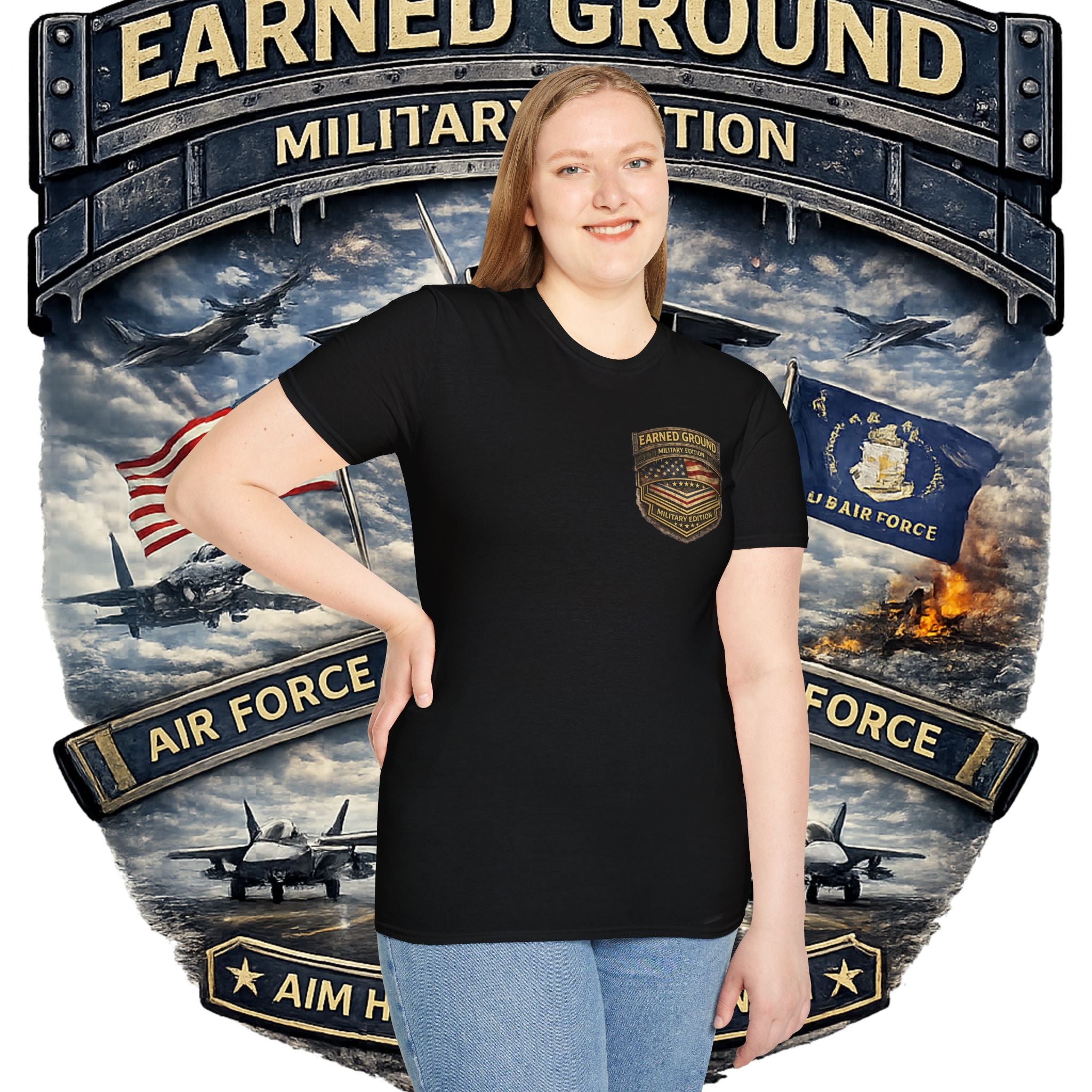 EARNED GROUND AIR FORCE EDITION---"FLY HIGH" AIR FORCE EDITION