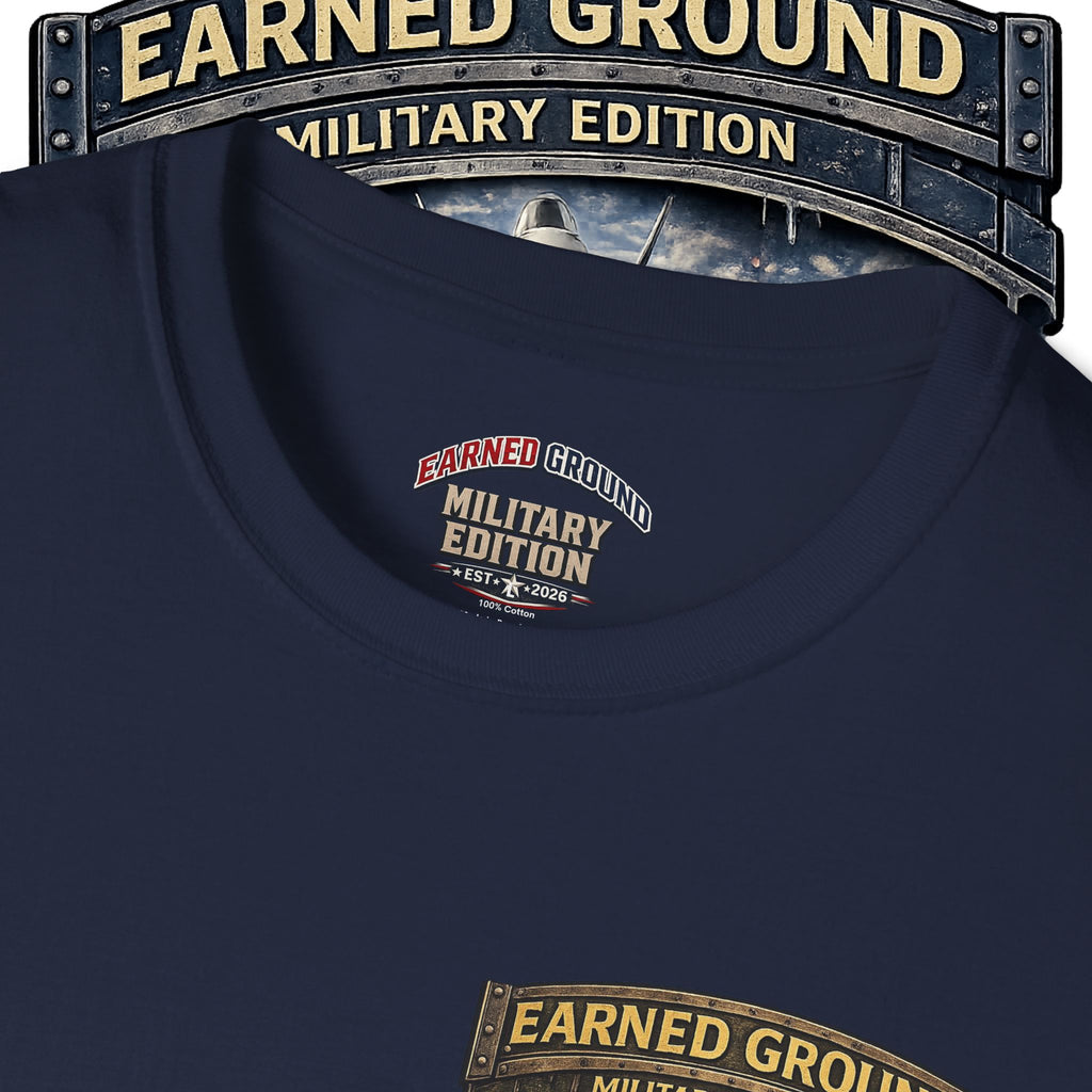 EARNED GROUND AIR FORCE EDITION---"FLY HIGH" AIR FORCE EDITION