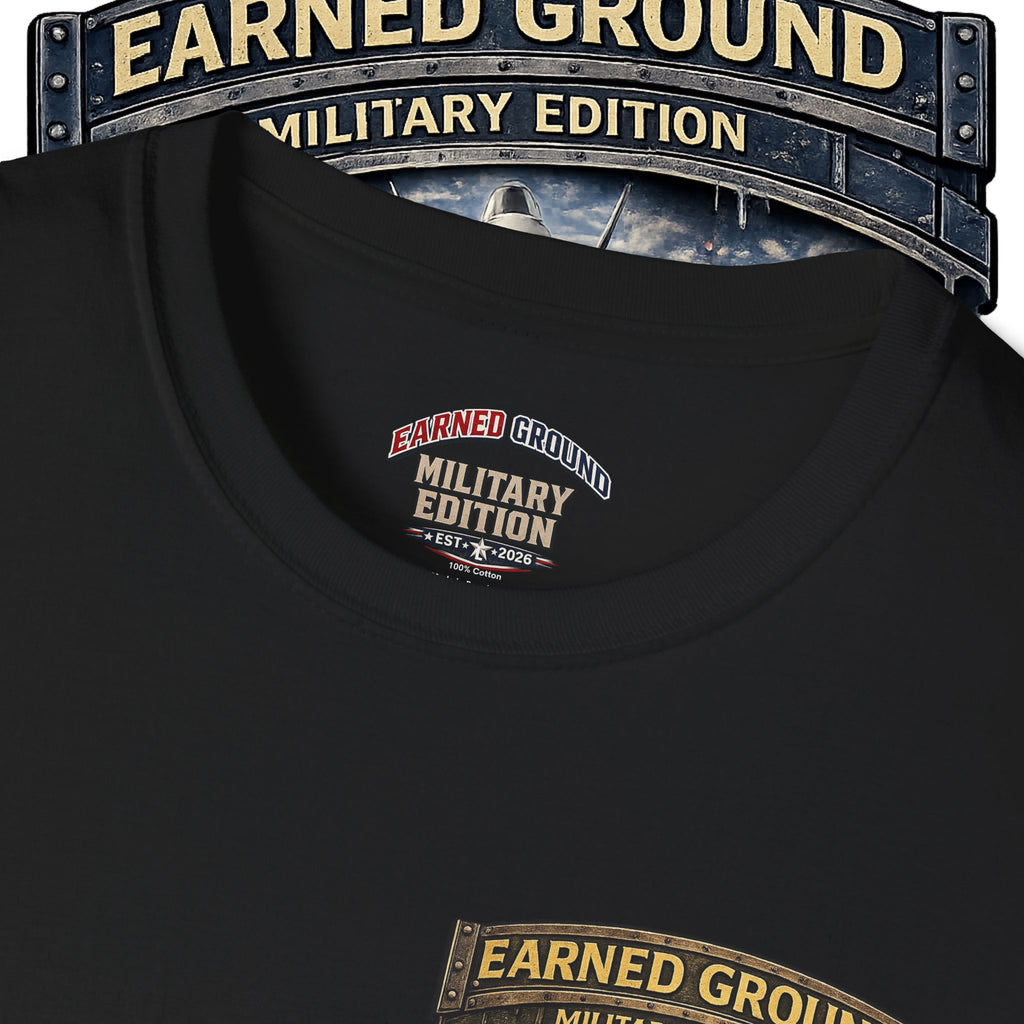 EARNED GROUND AIR FORCE EDITION---"FLY HIGH" AIR FORCE EDITION