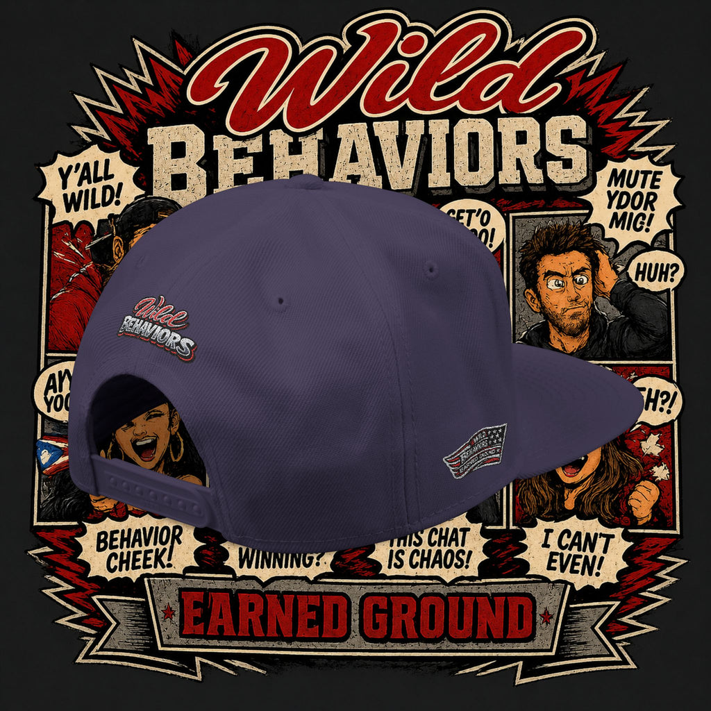Earned Ground Cap Snapback Hat — 'Wild Behaviors' Embroidered Earned Ground Cap