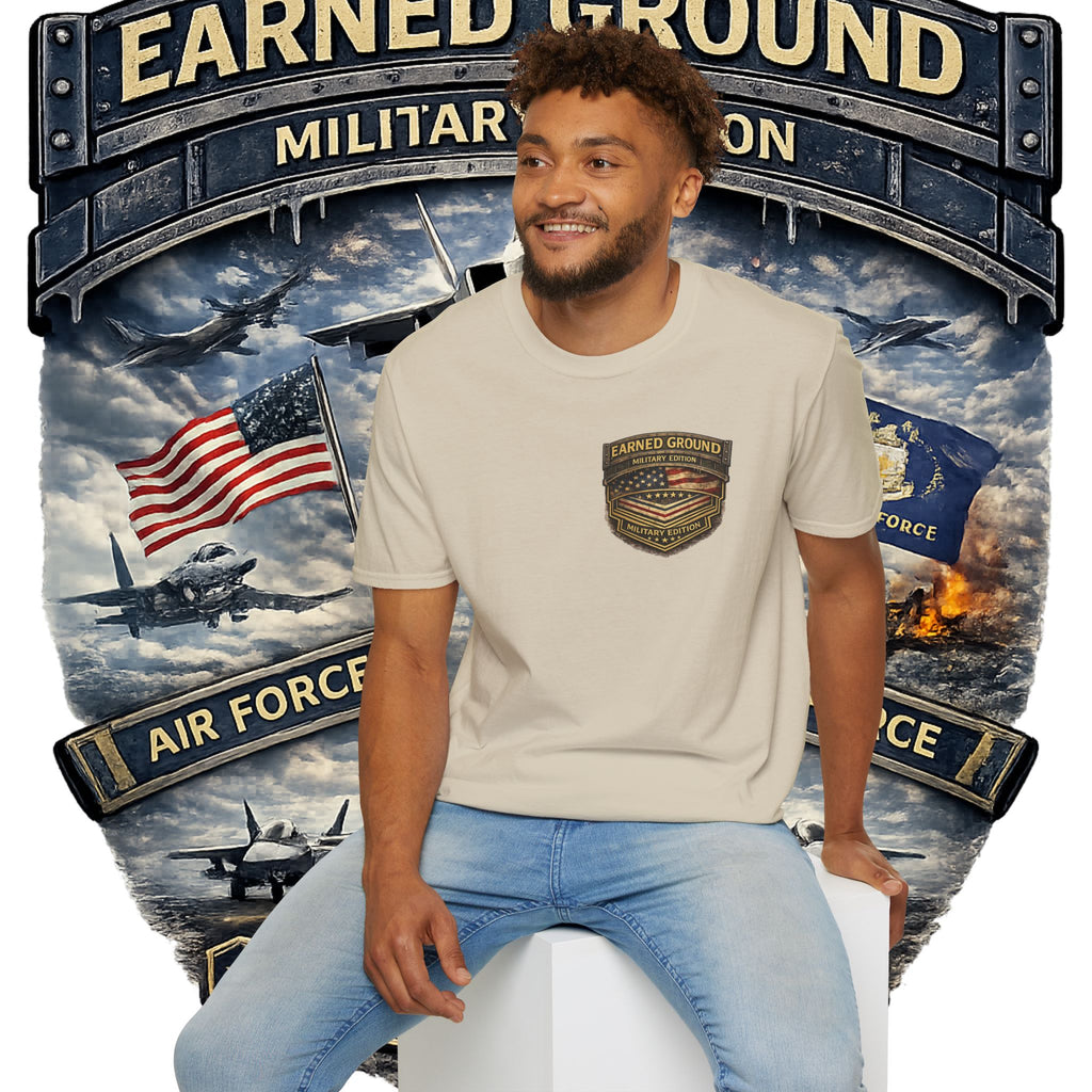 EARNED GROUND AIR FORCE EDITION---"FLY HIGH" AIR FORCE EDITION