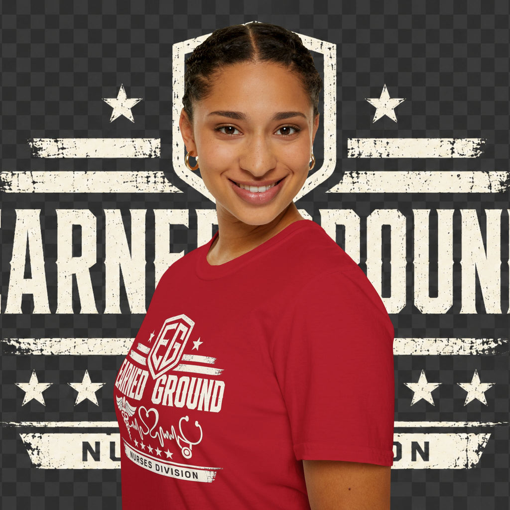 Earned Ground Nurses Division T-Shirt — Nurse Appreciation Medical Heartbeat Tee
