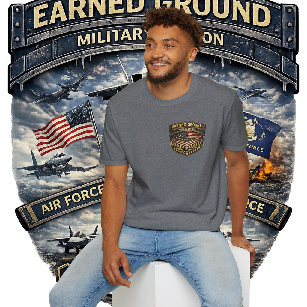 EARNED GROUND AIR FORCE EDITION---"FLY HIGH" AIR FORCE EDITION