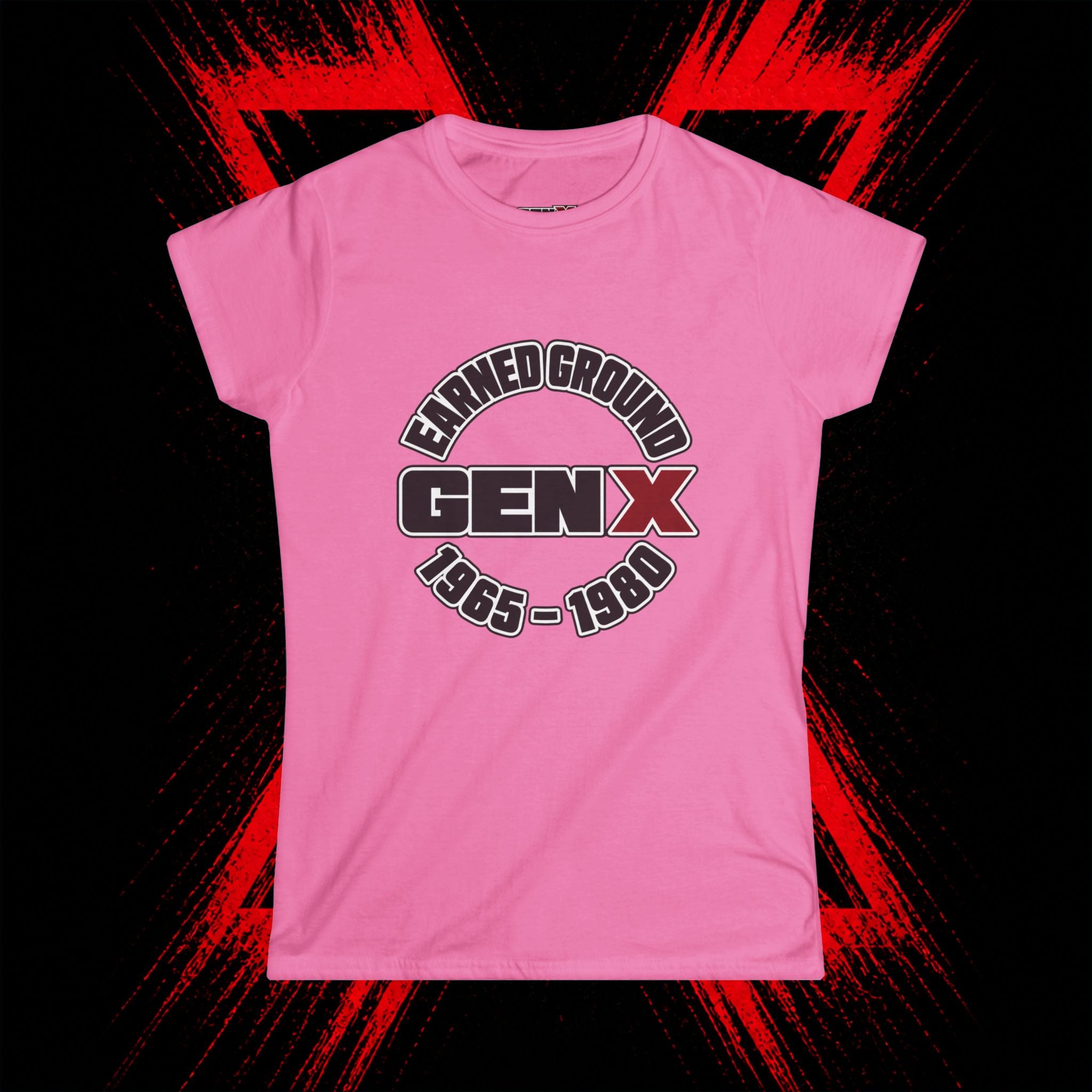 Gen X 'Earned Ground' Women's Tee — 1965–1980 Retro Nostalgia Shirt