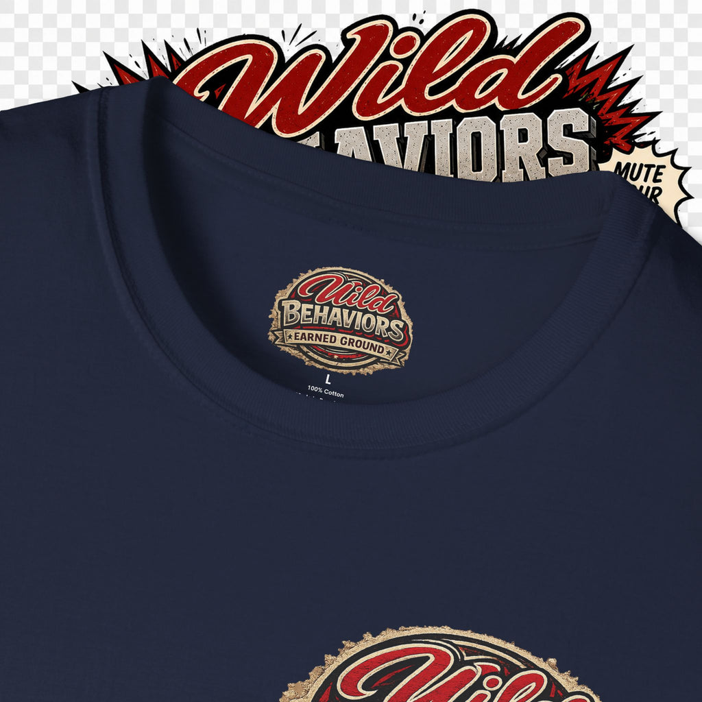 Earned Ground-- "Wild Behaviors" Tee