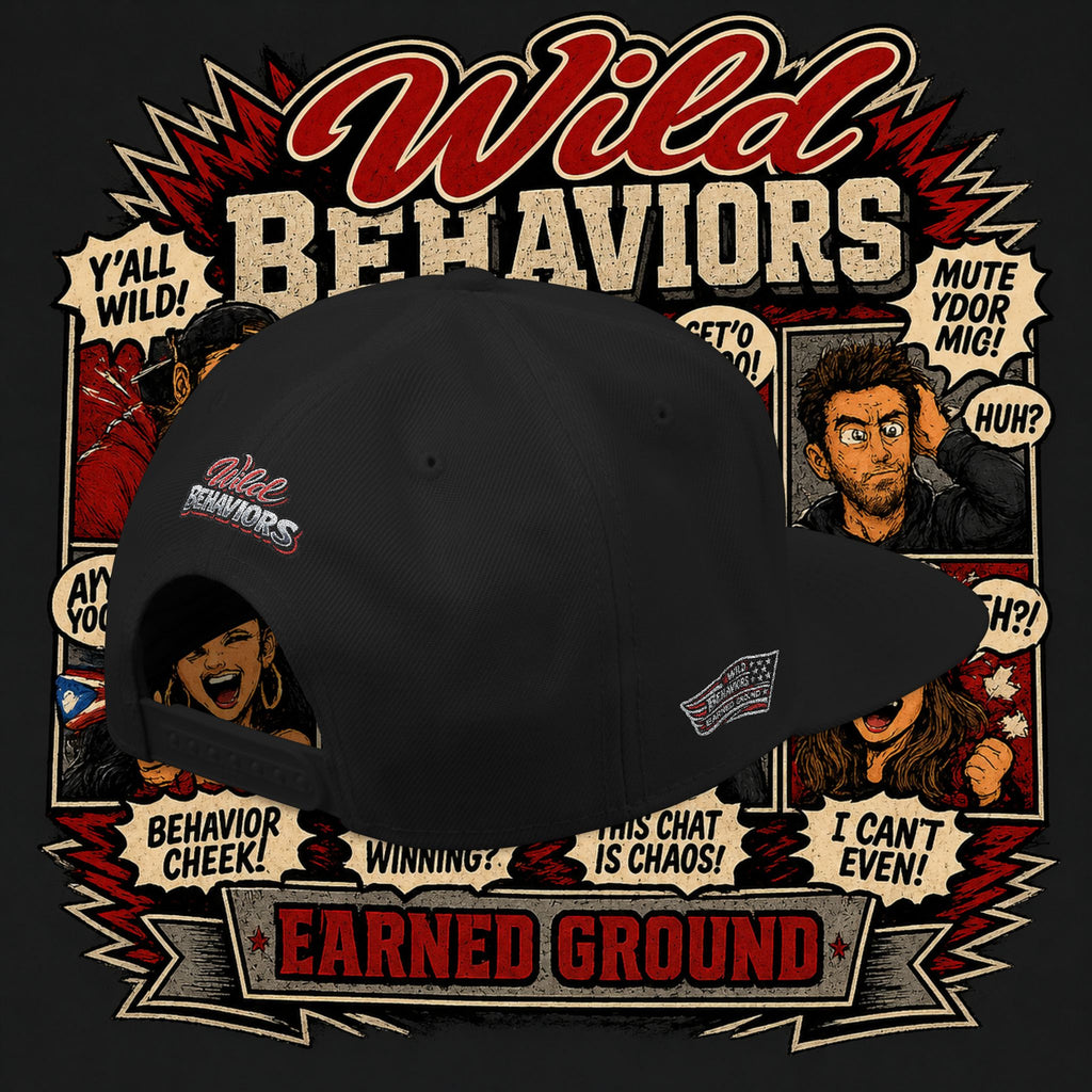 Earned Ground Cap Snapback Hat — 'Wild Behaviors' Embroidered Earned Ground Cap