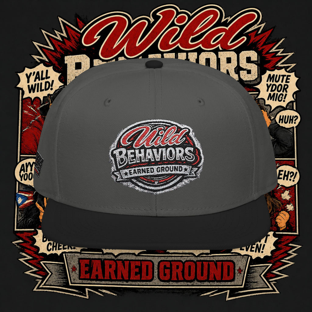 Earned Ground Cap Snapback Hat — 'Wild Behaviors' Embroidered Earned Ground Cap