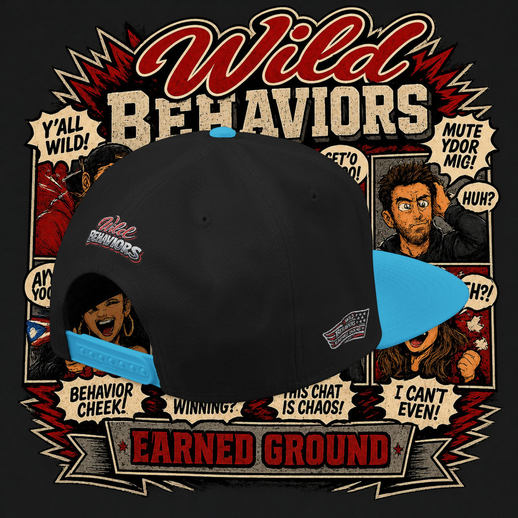 Earned Ground Cap Snapback Hat — 'Wild Behaviors' Embroidered Earned Ground Cap