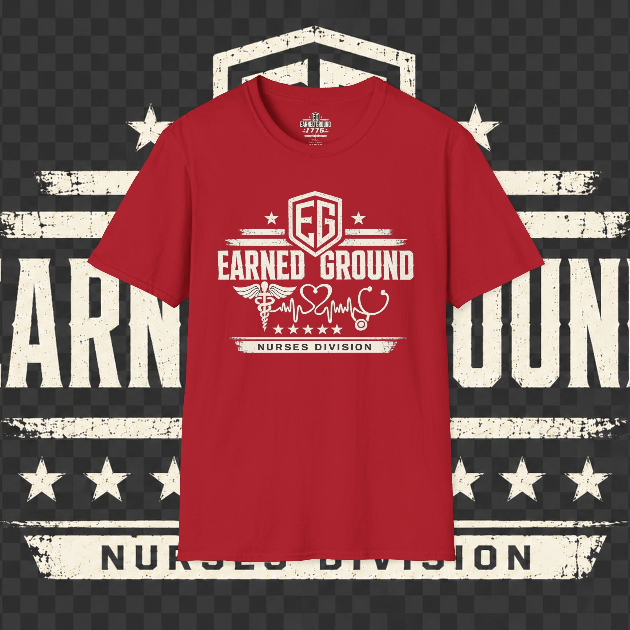Earned Ground Nurses Division T-Shirt — Nurse Appreciation Medical Heartbeat Tee