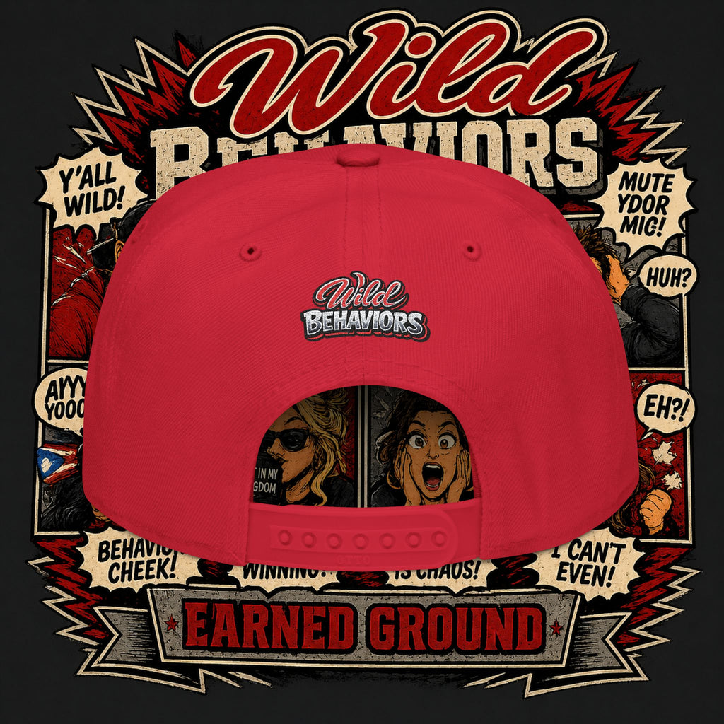 Earned Ground Cap Snapback Hat — 'Wild Behaviors' Embroidered Earned Ground Cap