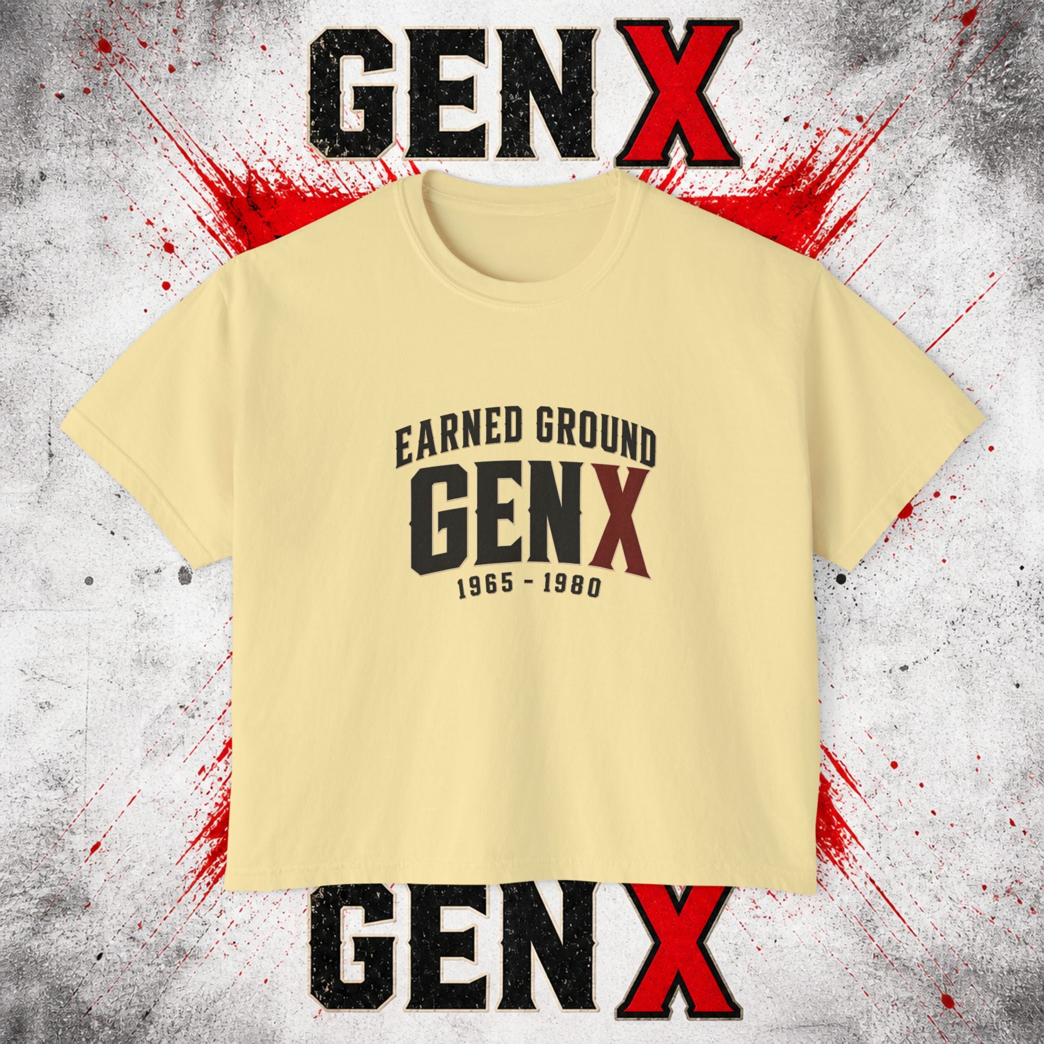 Gen X Women's Boxy Tee — "Earned Ground" 1965–1980 Retro