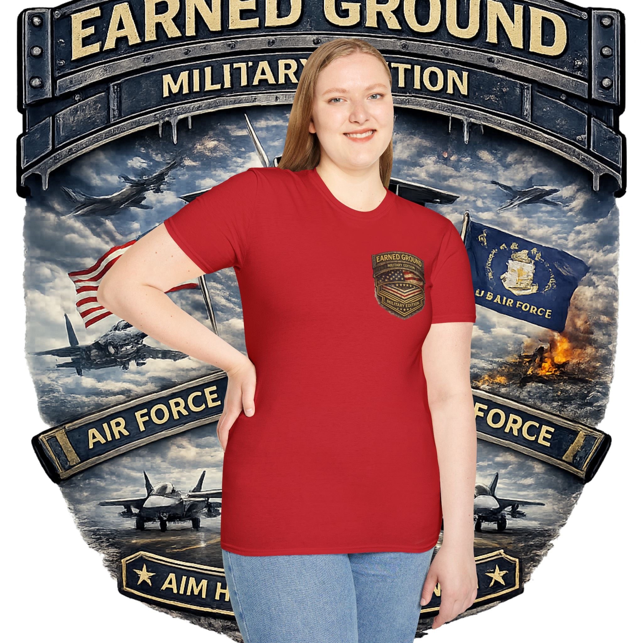EARNED GROUND AIR FORCE EDITION---"FLY HIGH" AIR FORCE EDITION