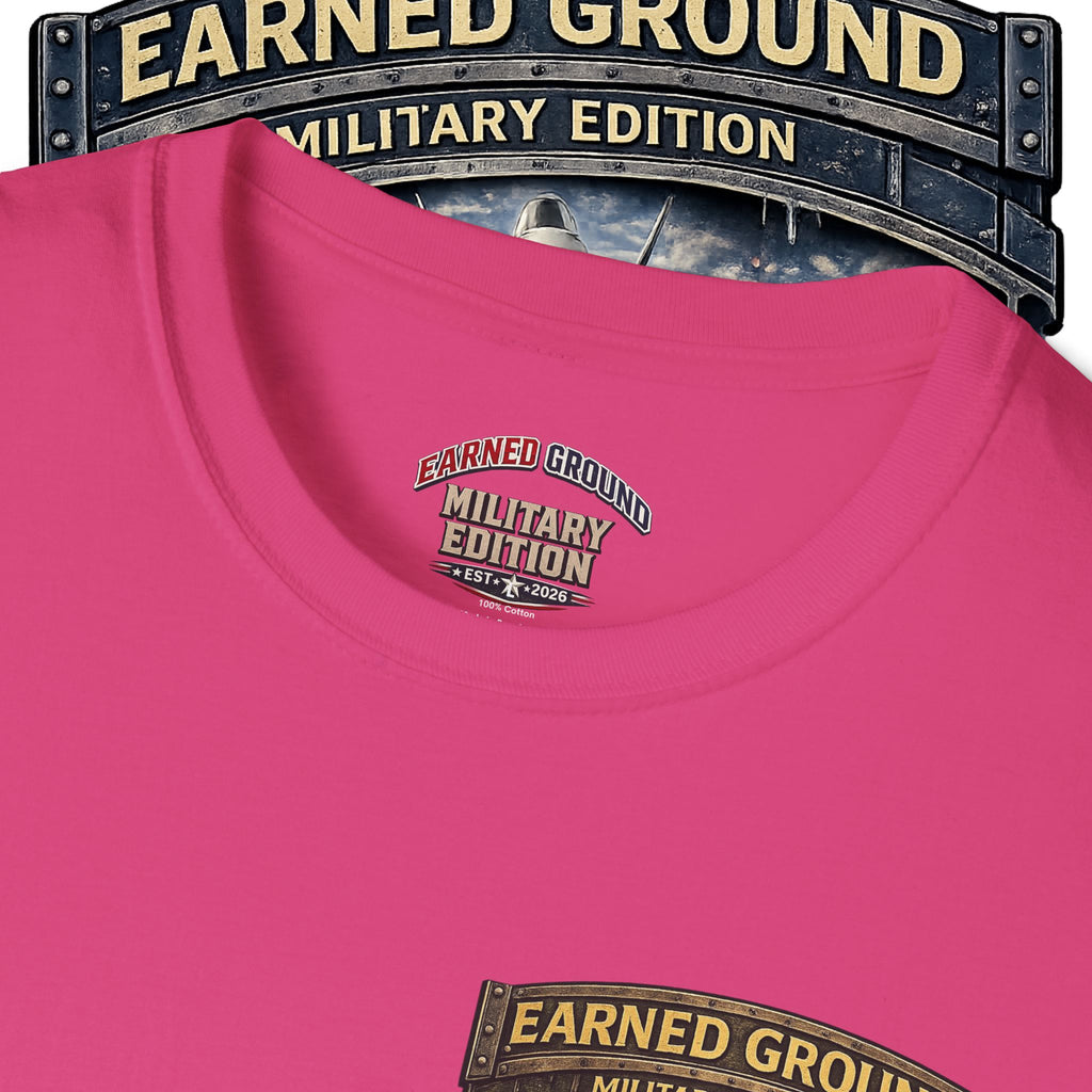 EARNED GROUND AIR FORCE EDITION---"FLY HIGH" AIR FORCE EDITION
