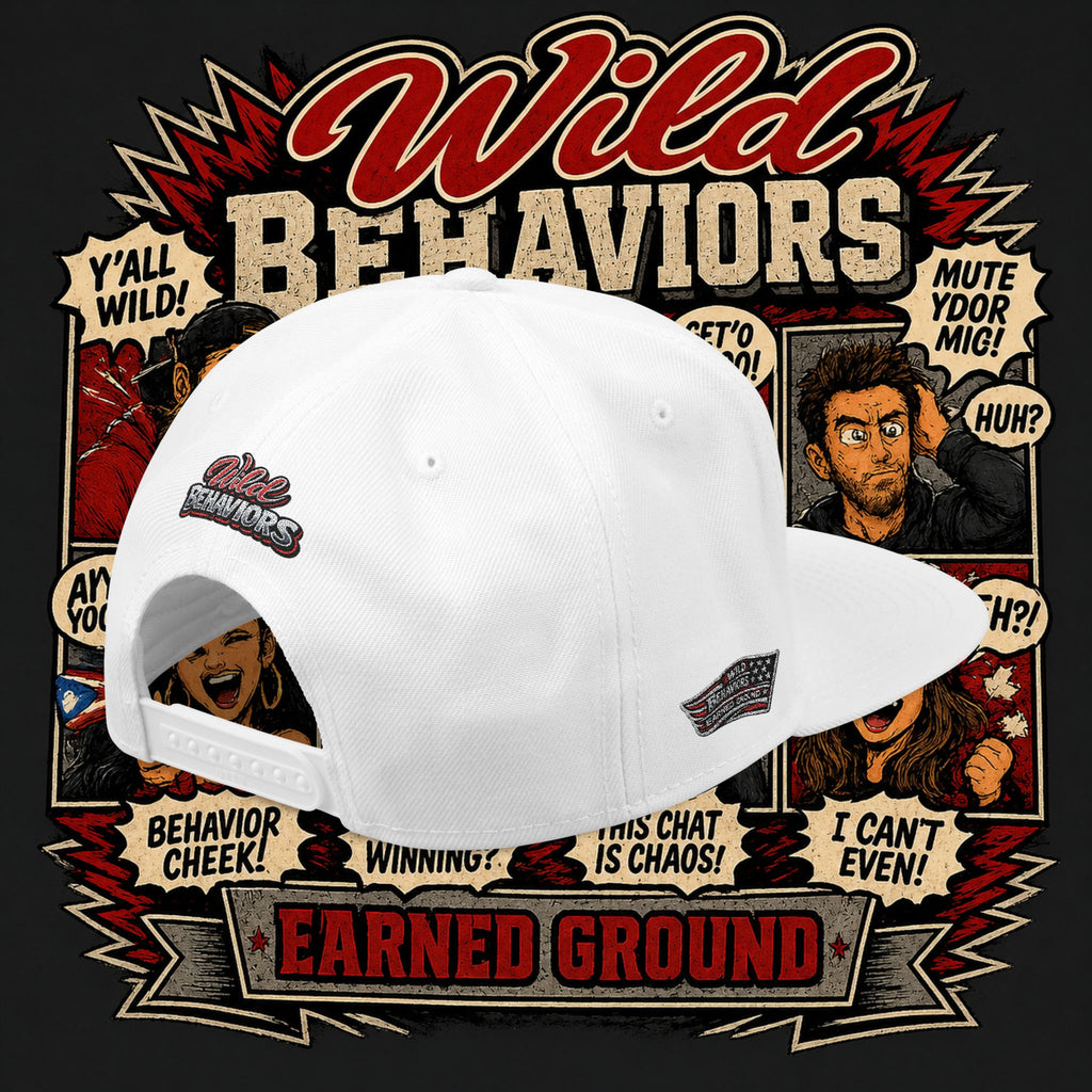 Earned Ground Cap Snapback Hat — 'Wild Behaviors' Embroidered Earned Ground Cap