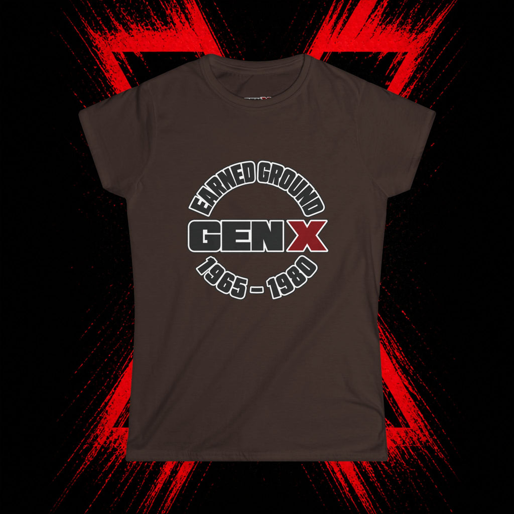 Gen X 'Earned Ground' Women's Tee — 1965–1980 Retro Nostalgia Shirt