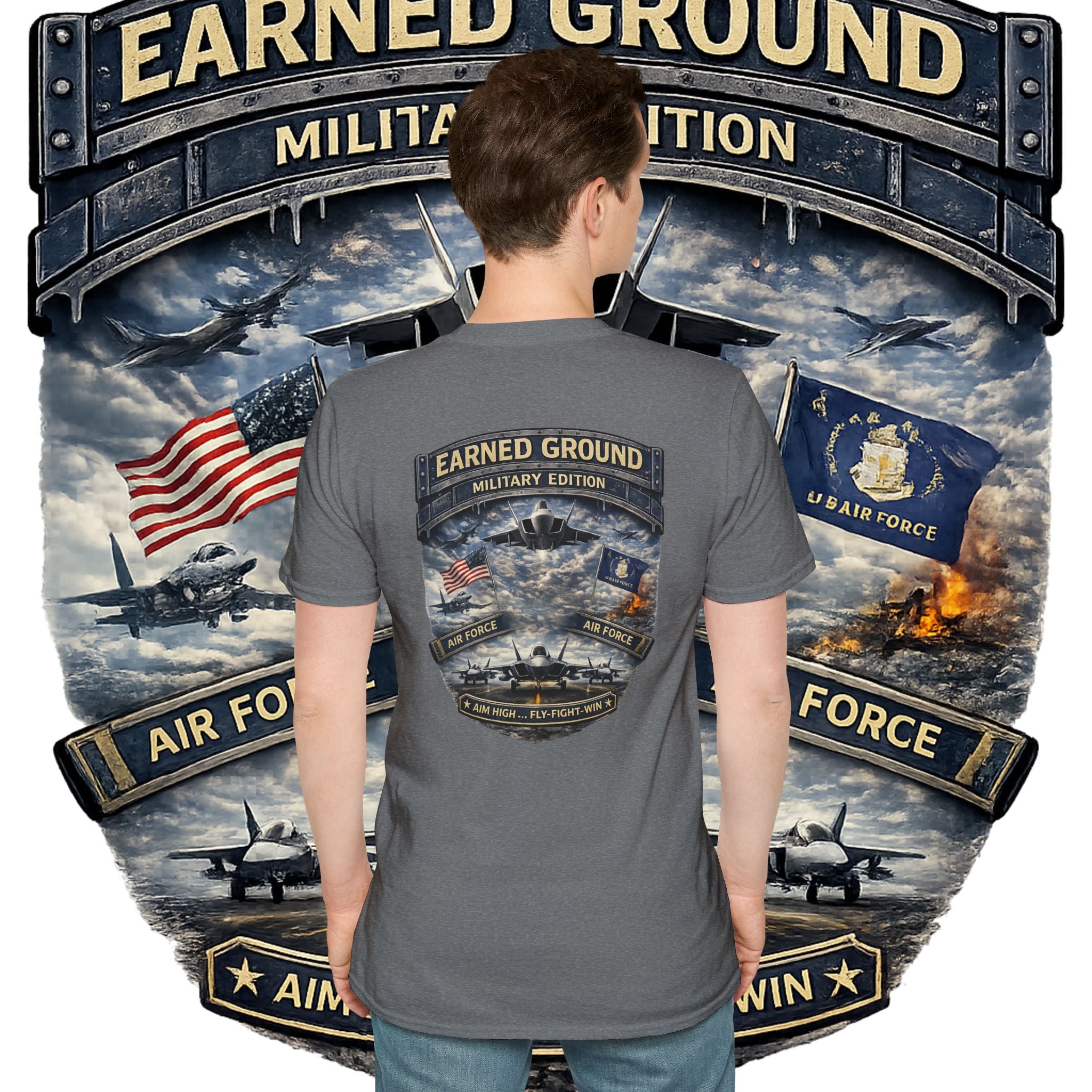 EARNED GROUND AIR FORCE EDITION---"FLY HIGH" AIR FORCE EDITION
