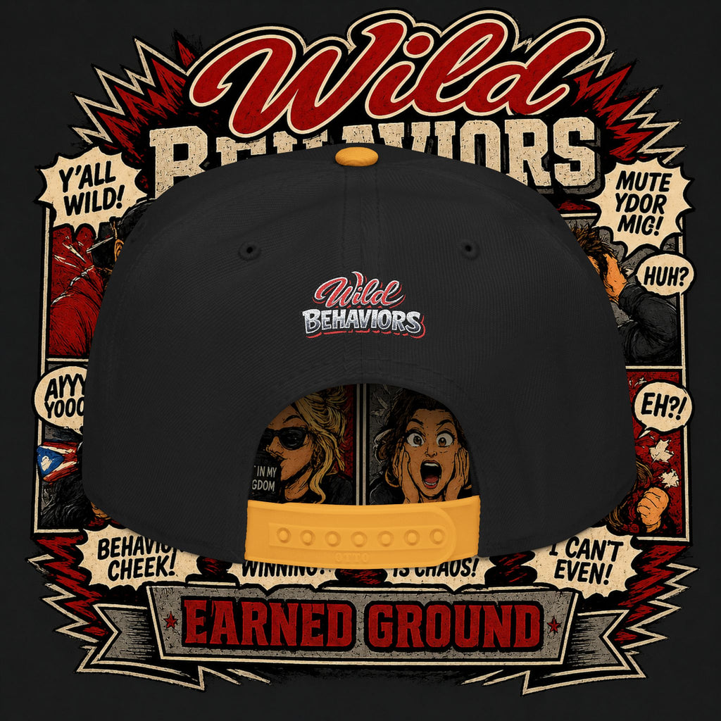 Earned Ground Cap Snapback Hat — 'Wild Behaviors' Embroidered Earned Ground Cap