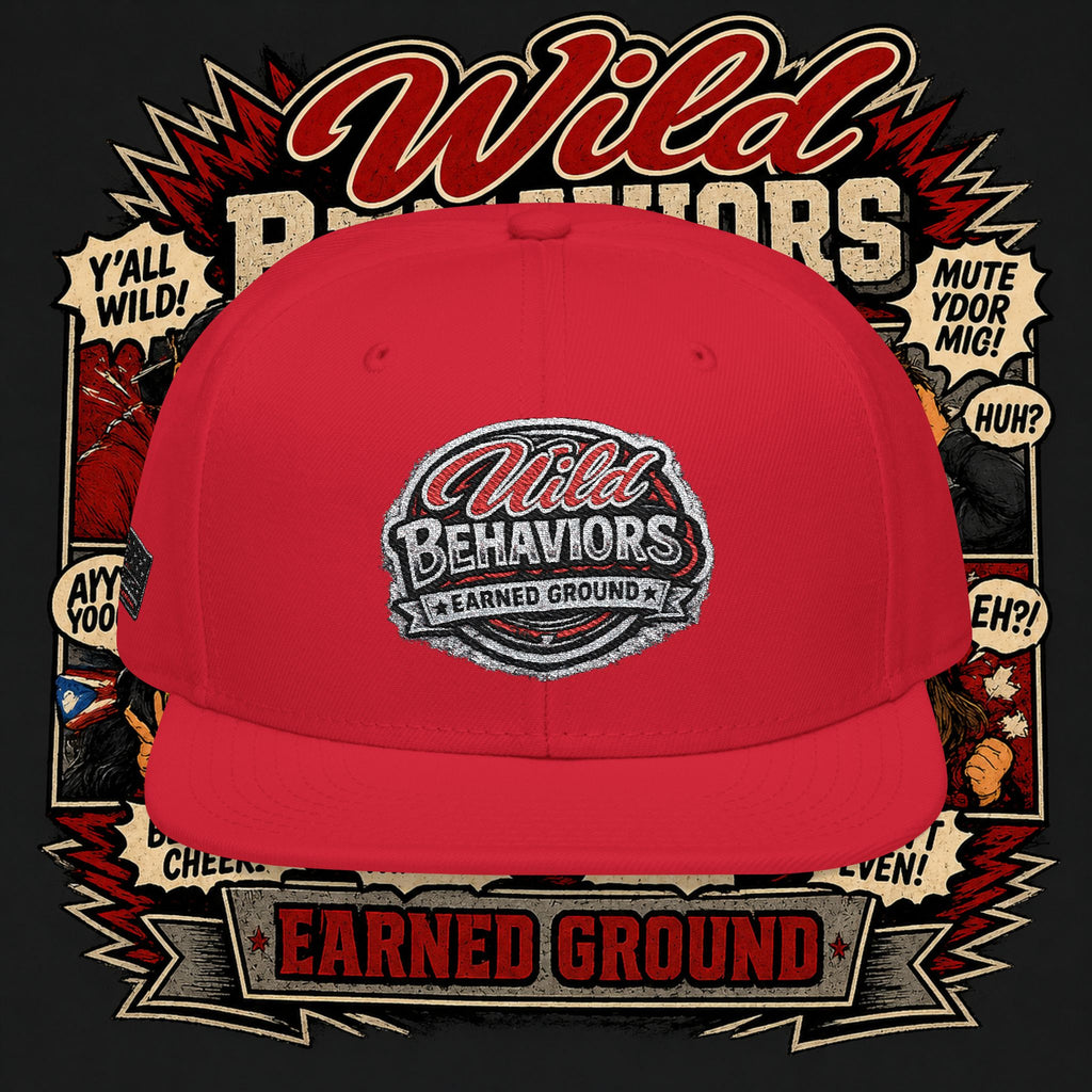 Earned Ground Cap Snapback Hat — 'Wild Behaviors' Embroidered Earned Ground Cap