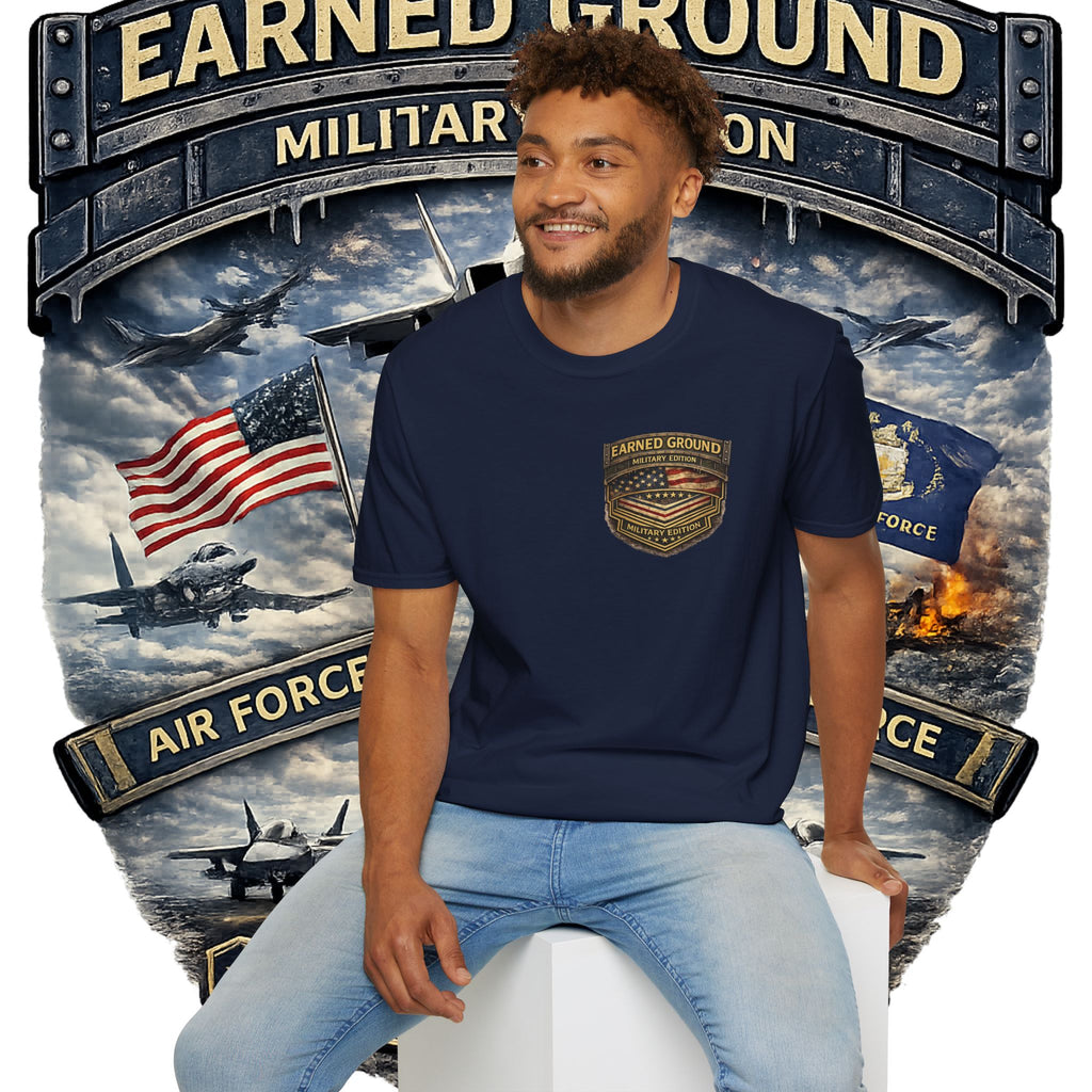 EARNED GROUND AIR FORCE EDITION---"FLY HIGH" AIR FORCE EDITION