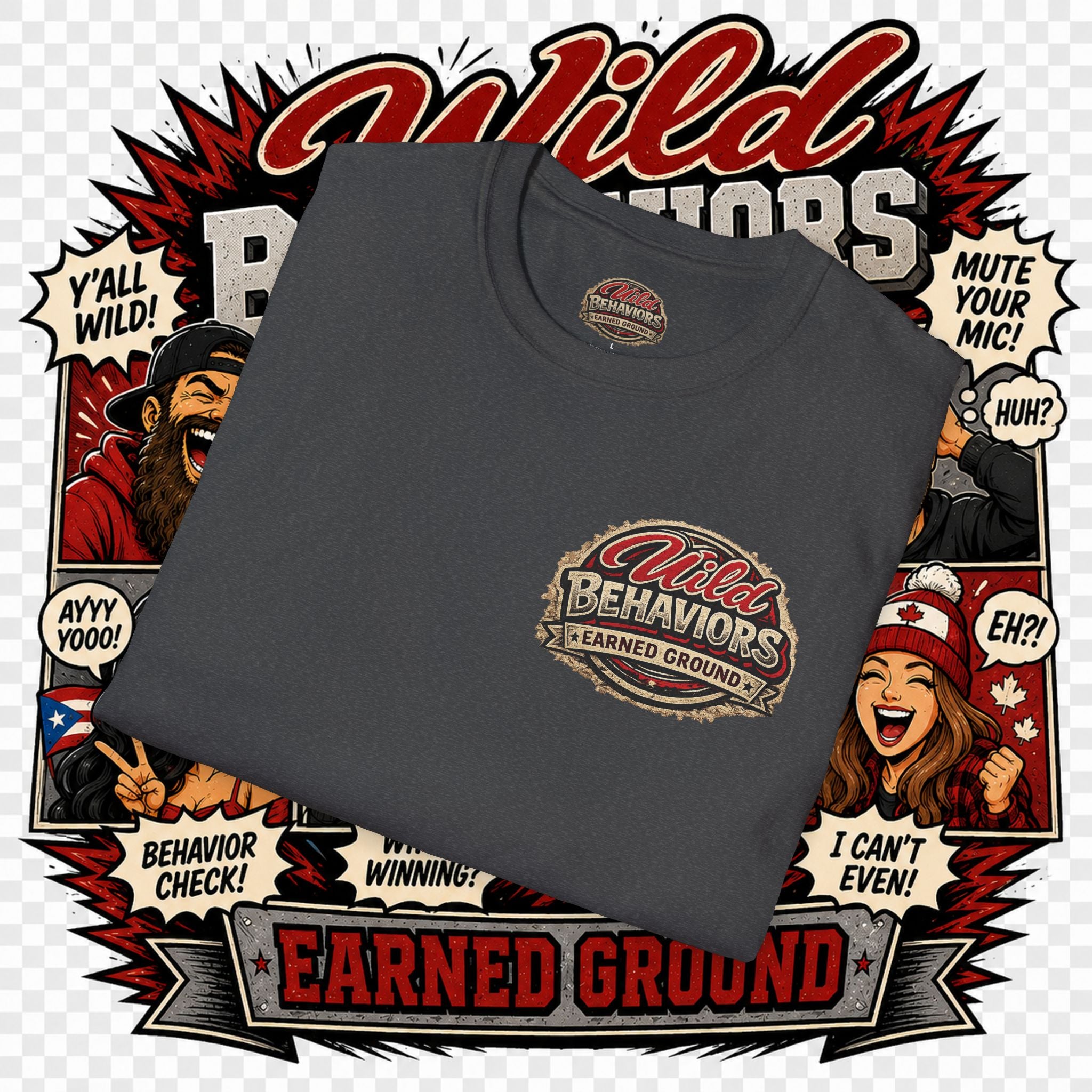 Earned Ground-- "Wild Behaviors" Tee