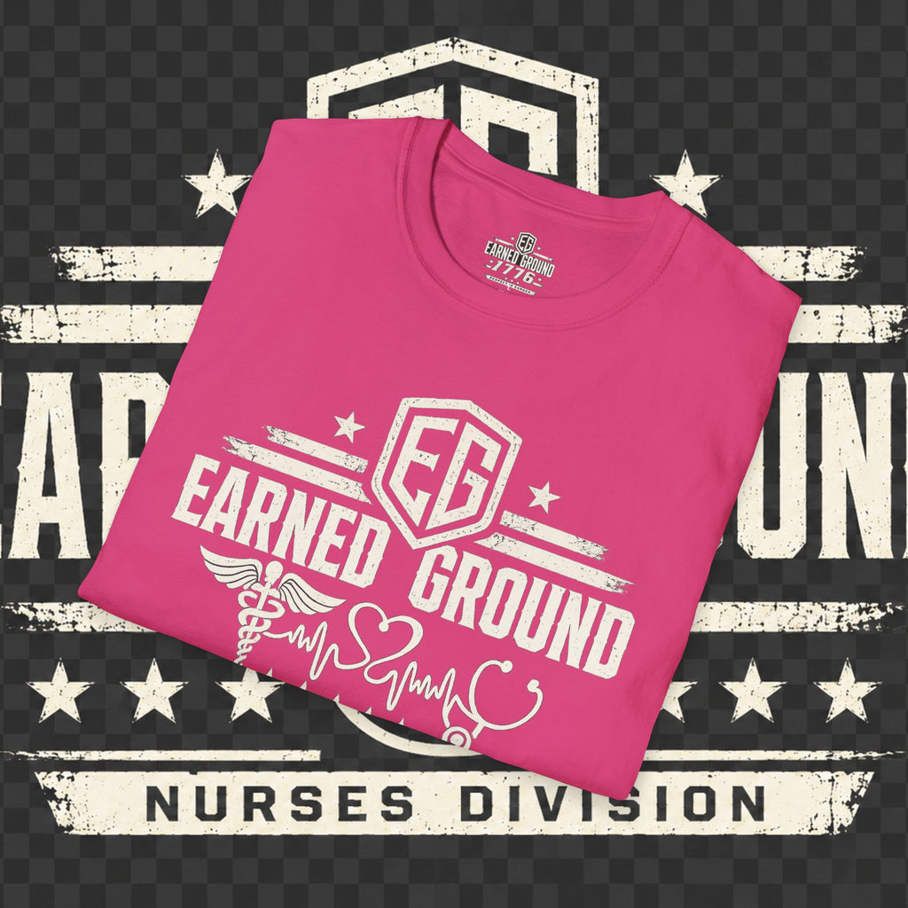 Earned Ground Nurses Division T-Shirt — Nurse Appreciation Medical Heartbeat Tee