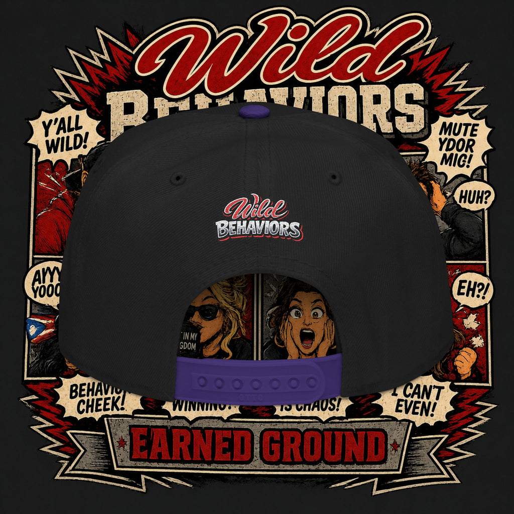 Earned Ground Cap Snapback Hat — 'Wild Behaviors' Embroidered Earned Ground Cap