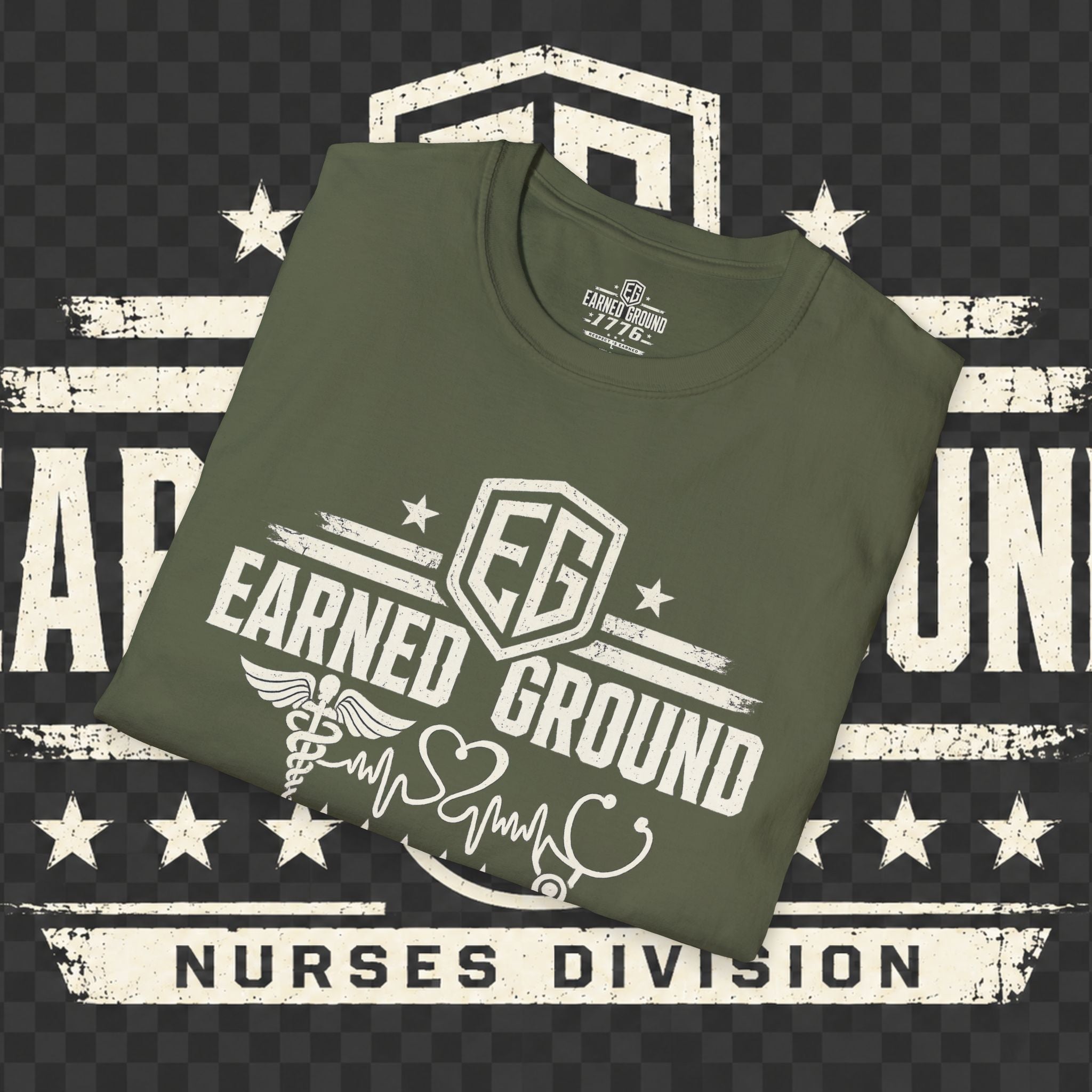 Earned Ground Nurses Division T-Shirt — Nurse Appreciation Medical Heartbeat Tee