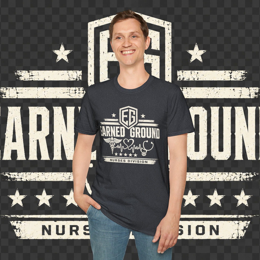 Earned Ground Nurses Division T-Shirt — Nurse Appreciation Medical Heartbeat Tee
