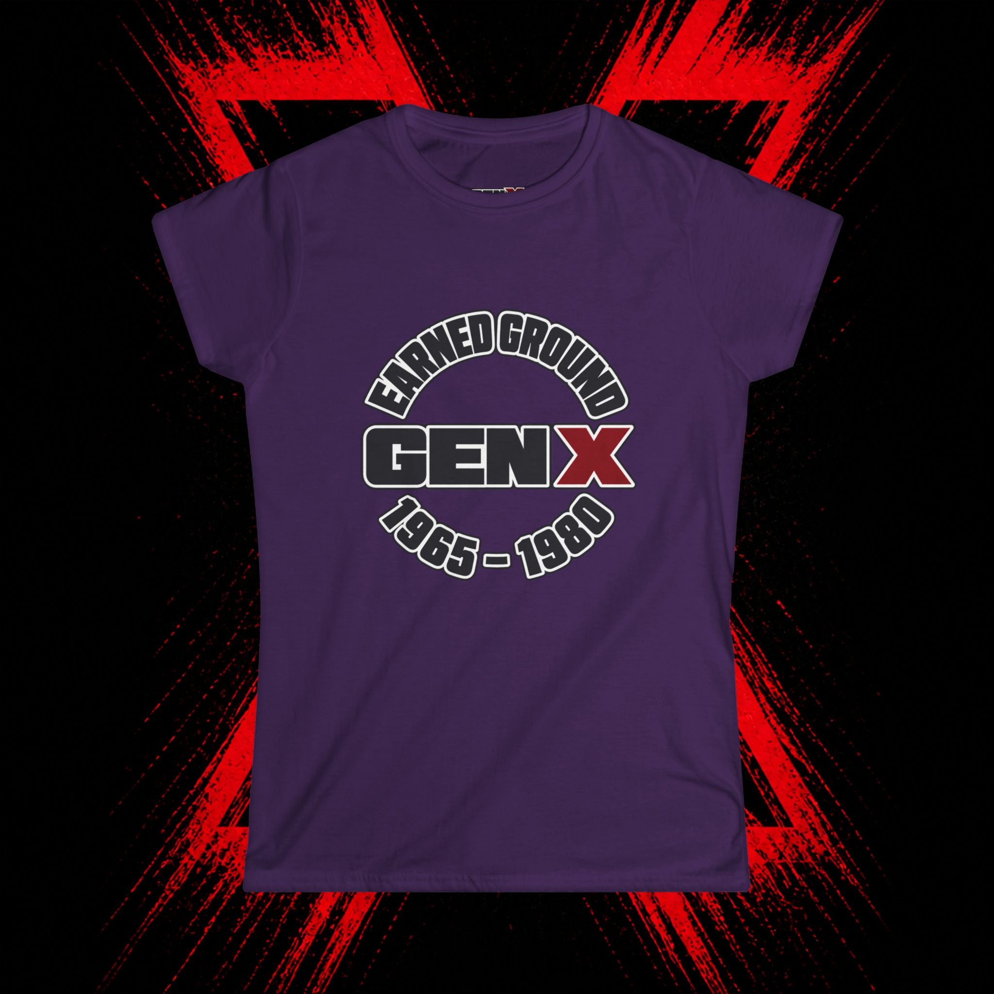 Gen X 'Earned Ground' Women's Tee — 1965–1980 Retro Nostalgia Shirt