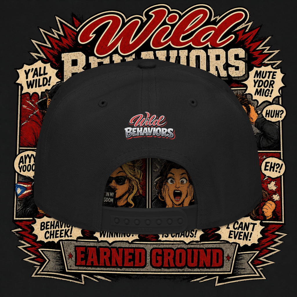 Earned Ground Cap Snapback Hat — 'Wild Behaviors' Embroidered Earned Ground Cap