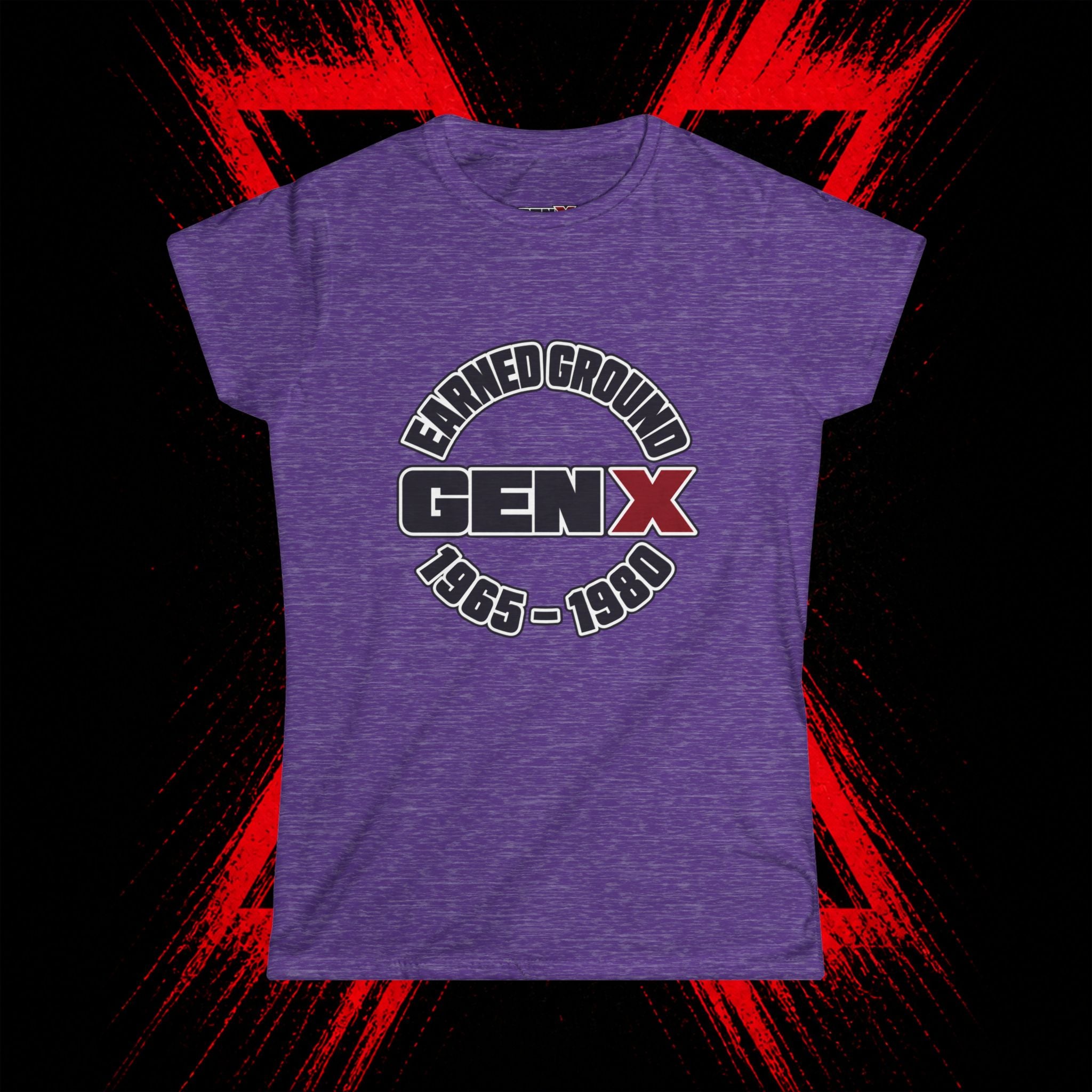 Gen X 'Earned Ground' Women's Tee — 1965–1980 Retro Nostalgia Shirt