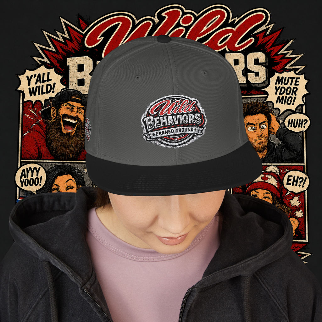Earned Ground Cap Snapback Hat — 'Wild Behaviors' Embroidered Earned Ground Cap