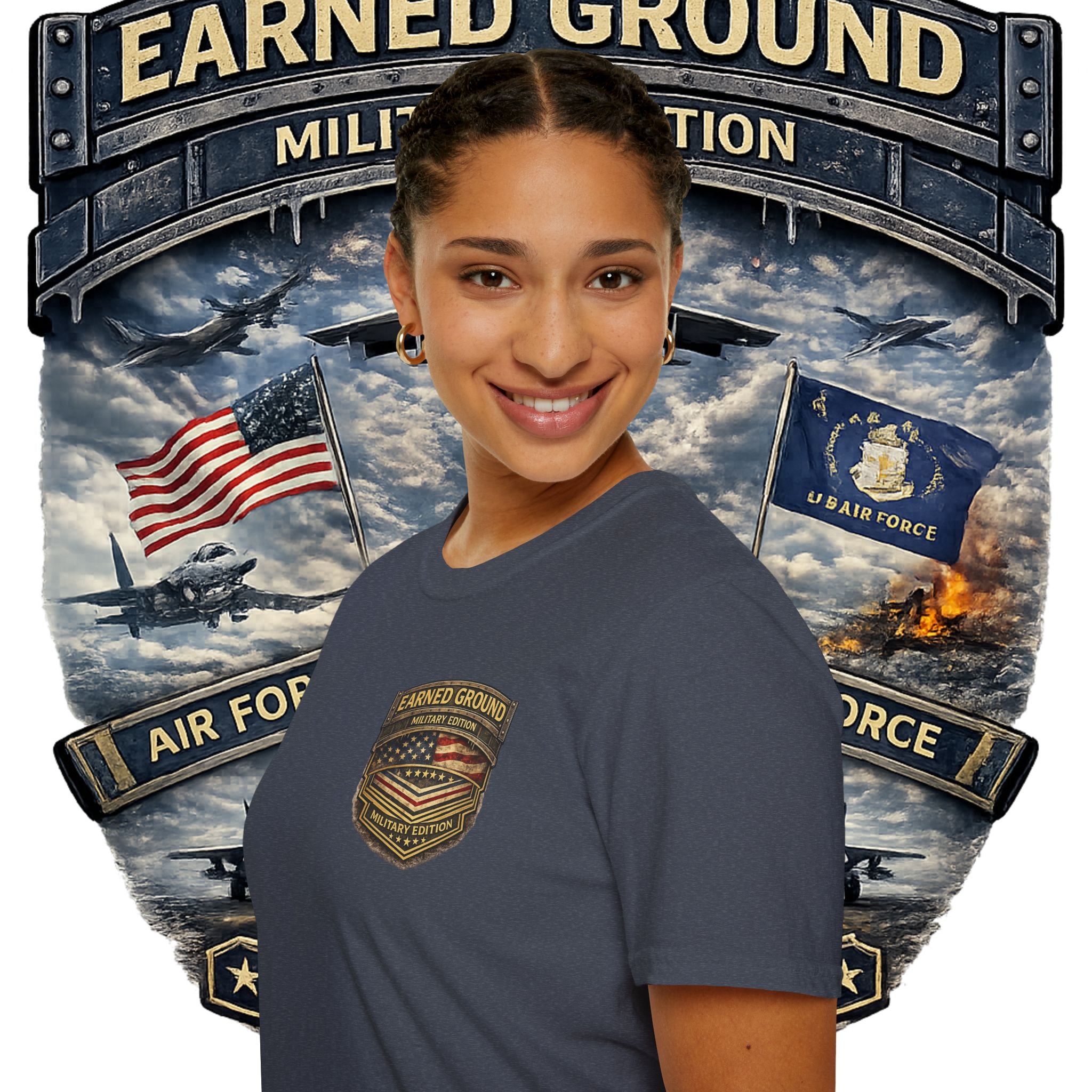 EARNED GROUND AIR FORCE EDITION---"FLY HIGH" AIR FORCE EDITION