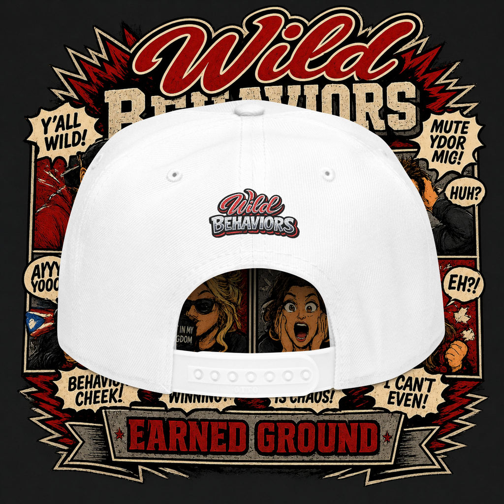 Earned Ground Cap Snapback Hat — 'Wild Behaviors' Embroidered Earned Ground Cap