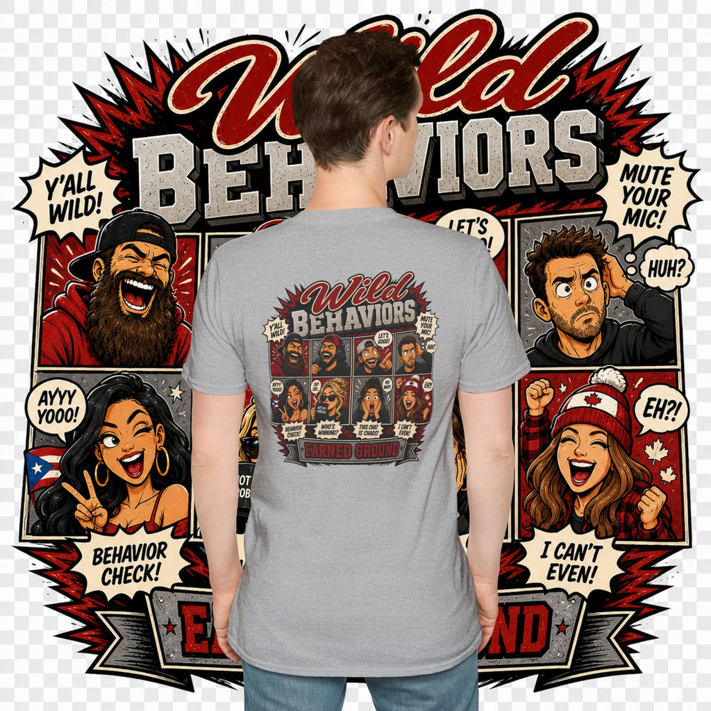 Earned Ground-- "Wild Behaviors" Tee