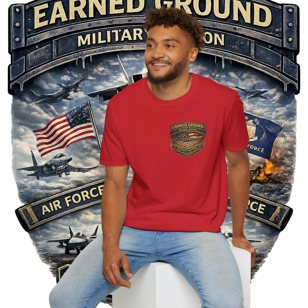 EARNED GROUND AIR FORCE EDITION---"FLY HIGH" AIR FORCE EDITION