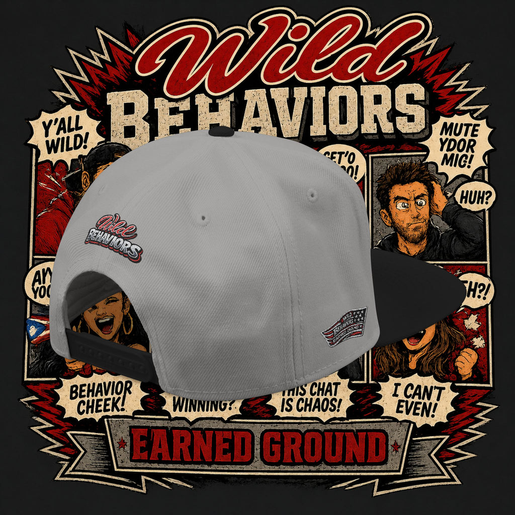 Earned Ground Cap Snapback Hat — 'Wild Behaviors' Embroidered Earned Ground Cap