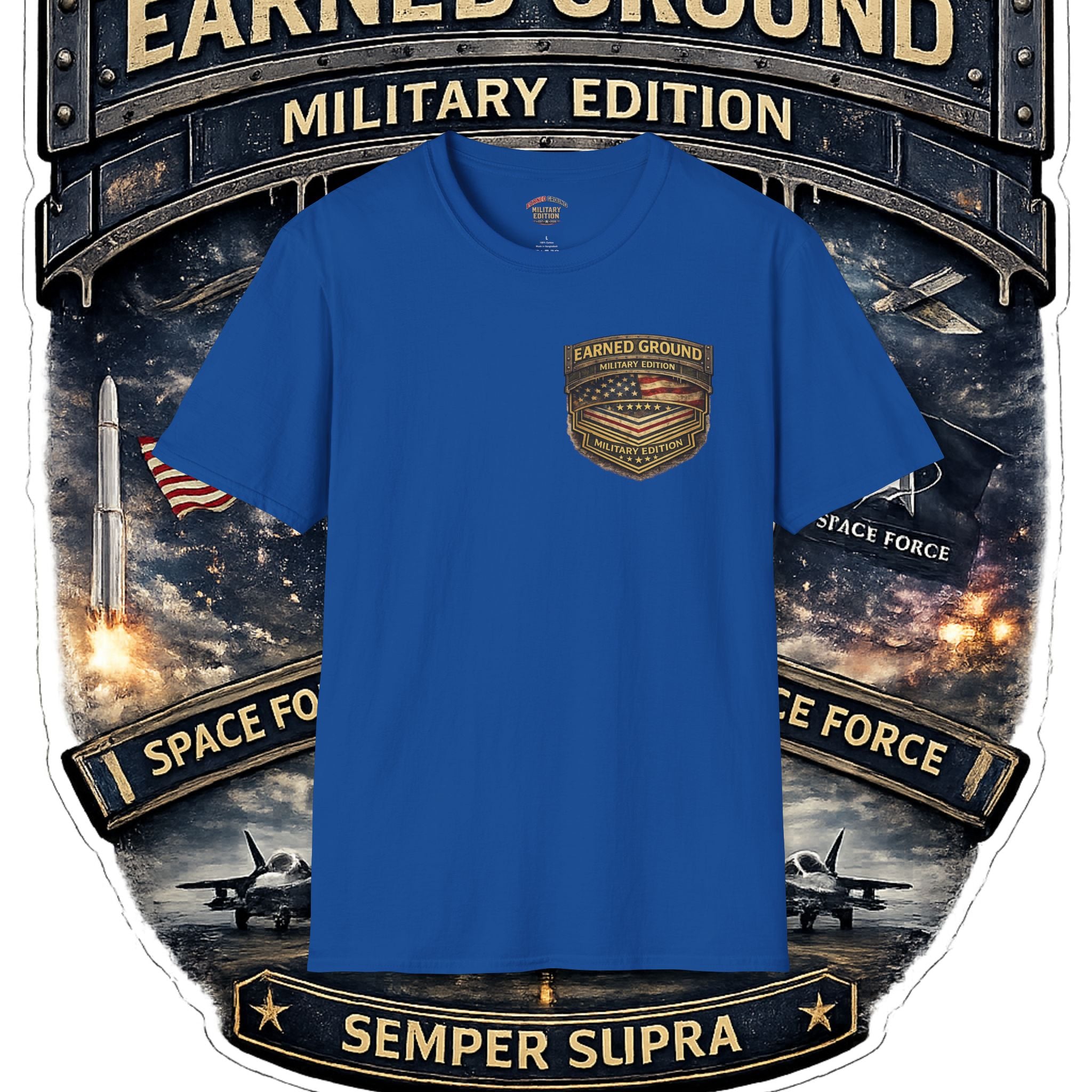 Earned Ground Military "Space Force" Editon