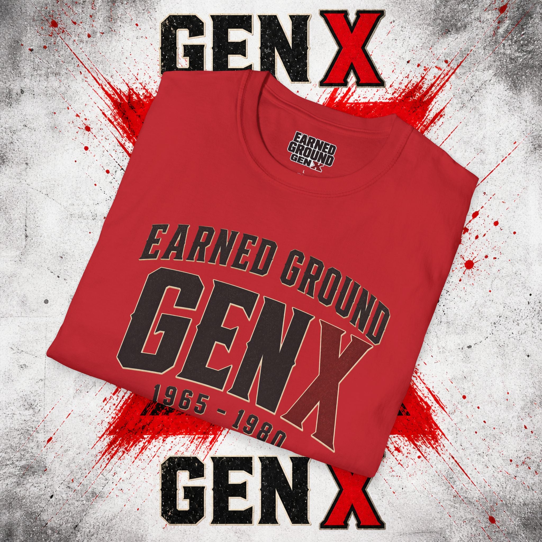 Earned Ground GEN X T-Shirt — 1965–1980 Retro Pride Tee