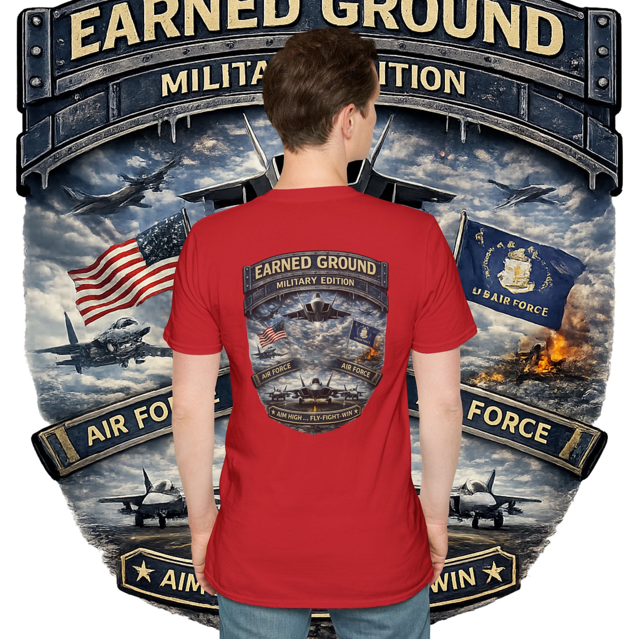EARNED GROUND AIR FORCE EDITION---"FLY HIGH" AIR FORCE EDITION