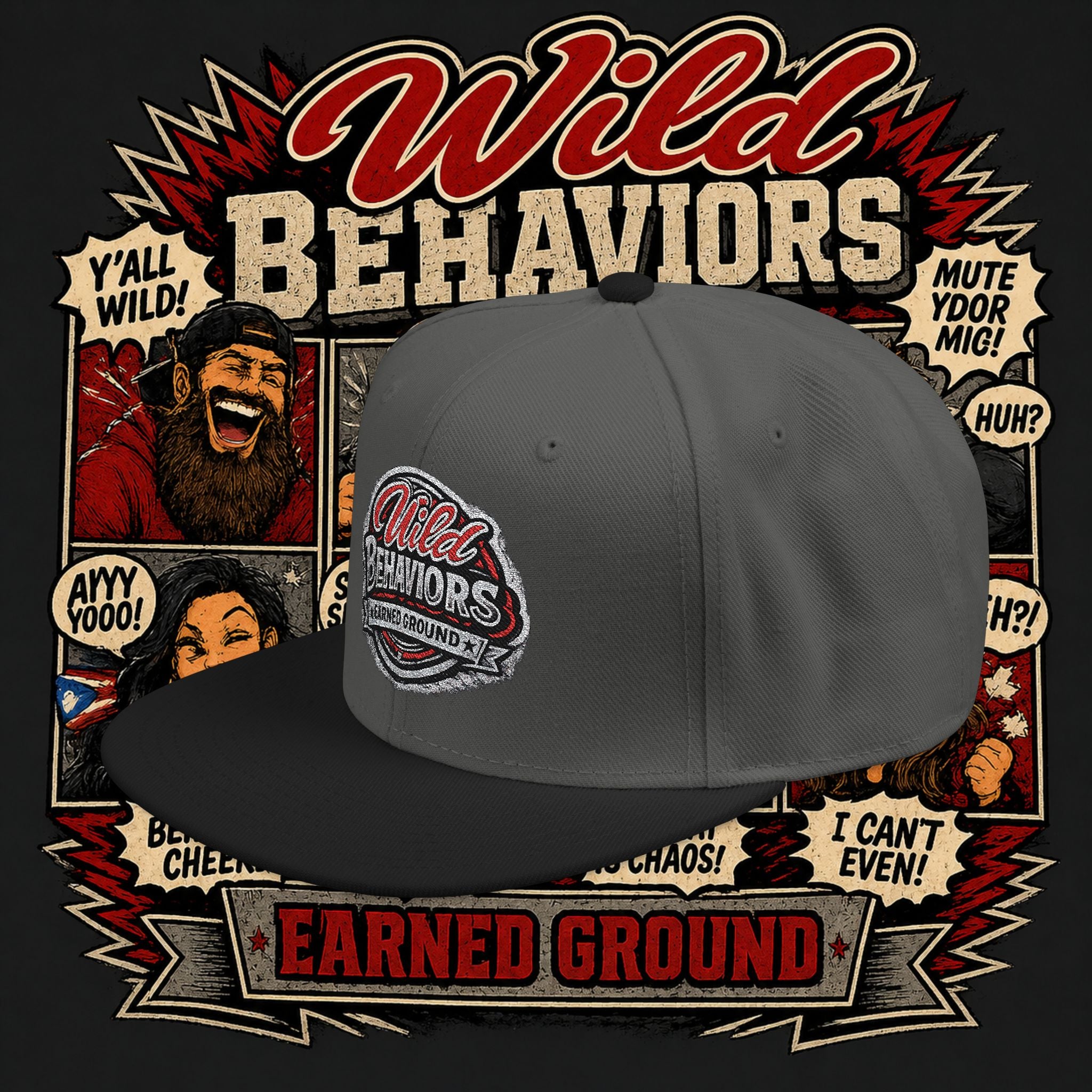 Earned Ground Cap Snapback Hat — 'Wild Behaviors' Embroidered Earned Ground Cap