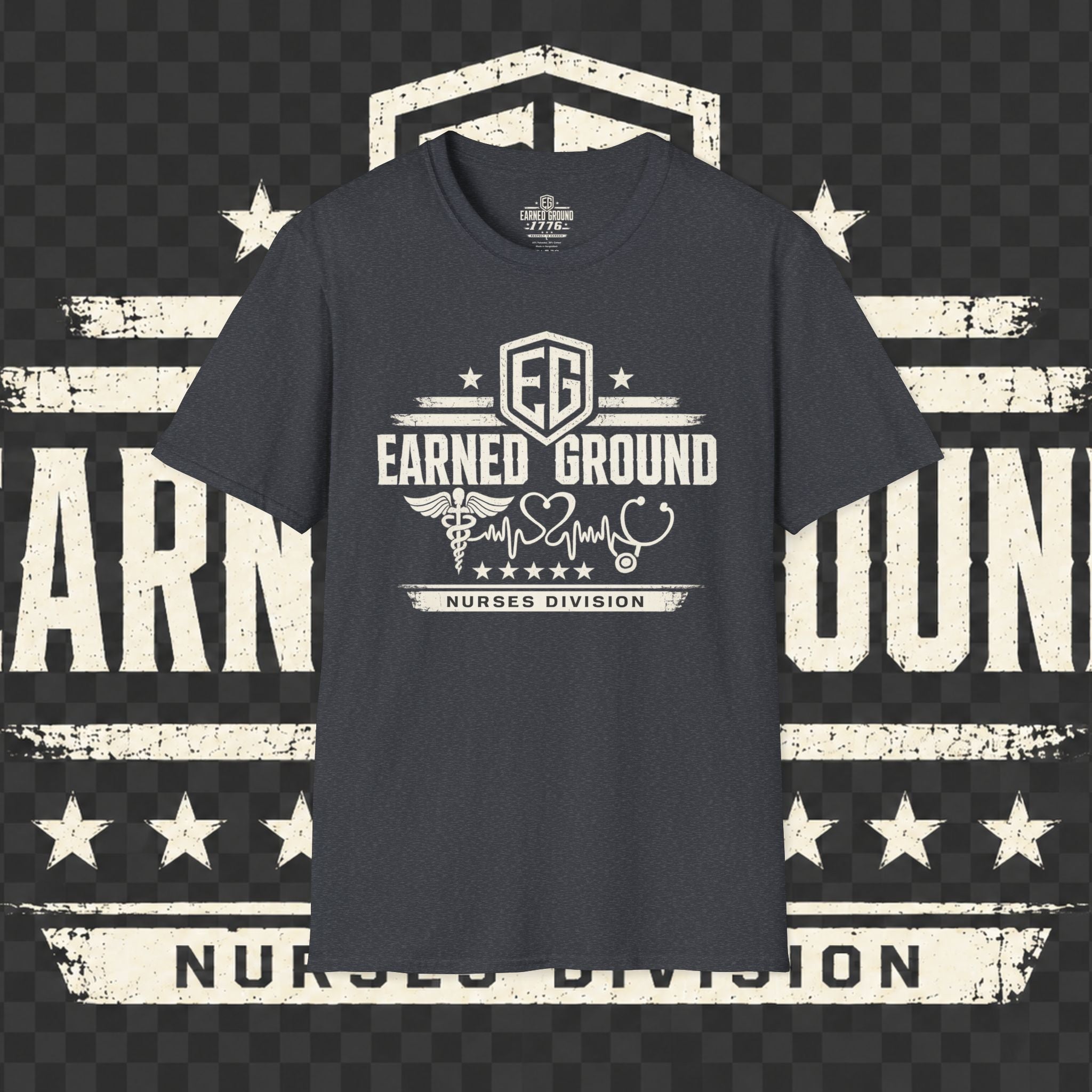 Earned Ground Nurses Division T-Shirt — Nurse Appreciation Medical Heartbeat Tee