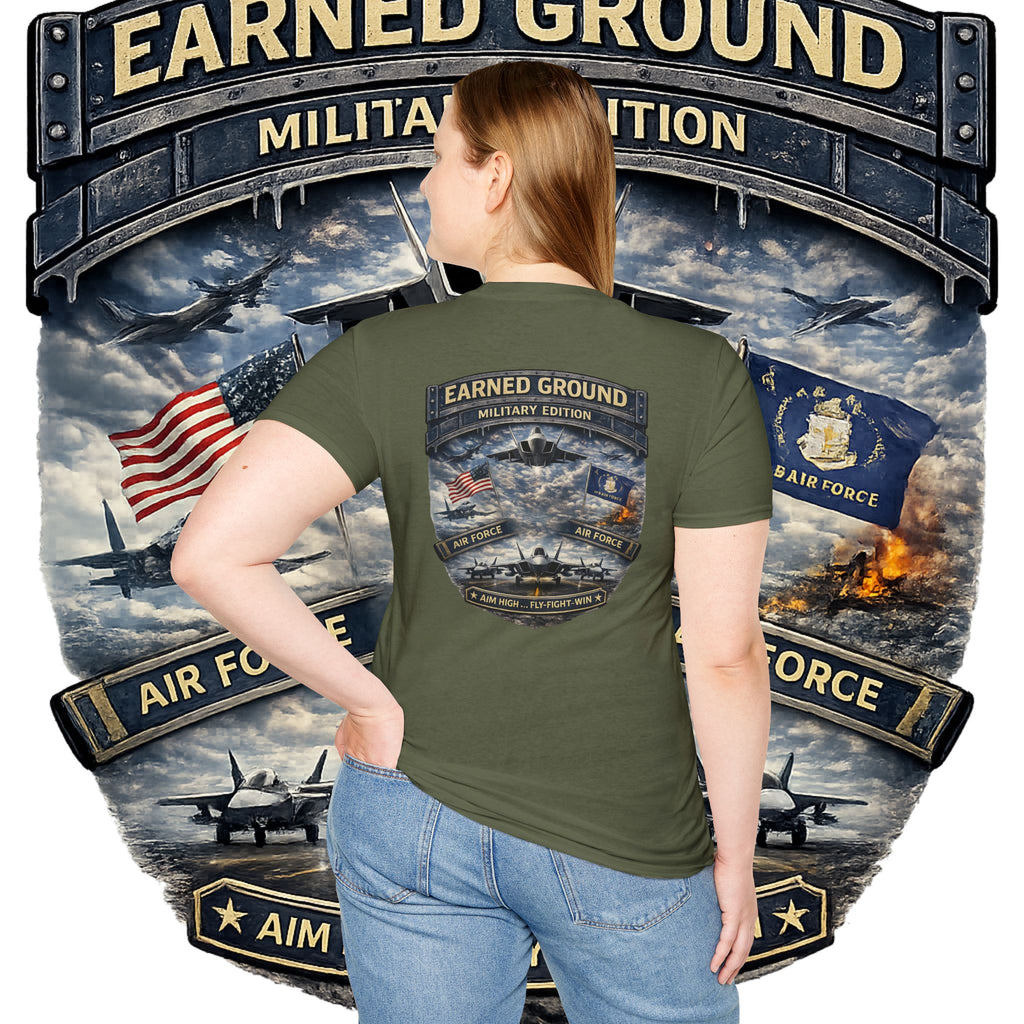EARNED GROUND AIR FORCE EDITION---"FLY HIGH" AIR FORCE EDITION