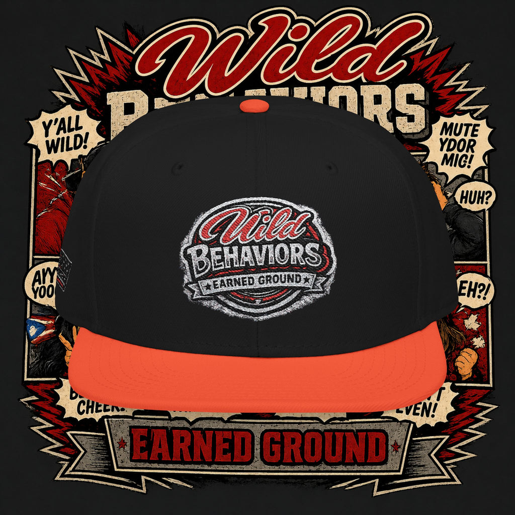 Earned Ground Cap Snapback Hat — 'Wild Behaviors' Embroidered Earned Ground Cap