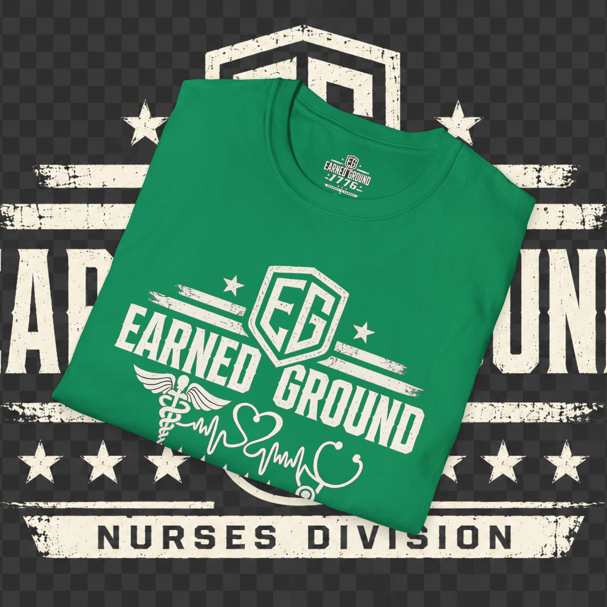Earned Ground Nurses Division T-Shirt — Nurse Appreciation Medical Heartbeat Tee